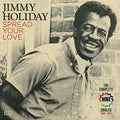 Jimmy Holiday: Spread Your Love: Complete Minit Singles 1966-70 - COMPACT DISCS