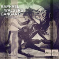 Walsers, Rafael / Gangart: Wolfgang - COMPACT DISCS