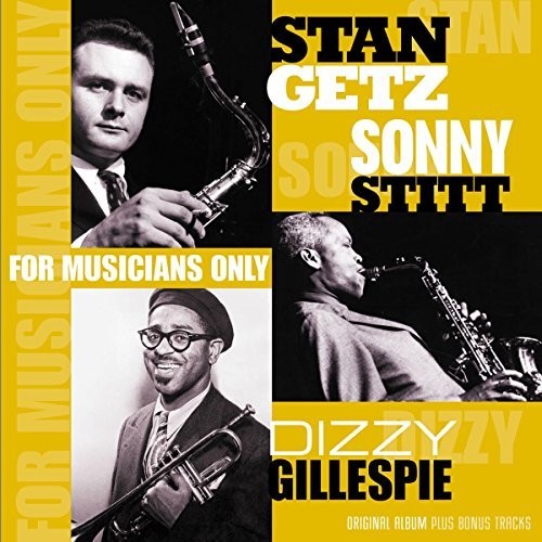 Getz, Stan / Gillespie, Dizzy: For Musicians Only - {VINYL LP}