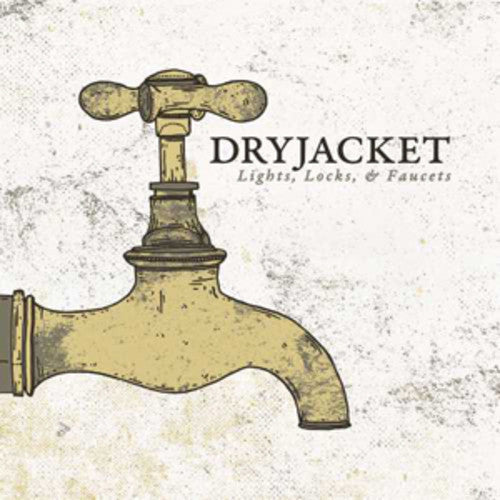 Dryjacket: Light Locks & Faucets - {VINYL LP}