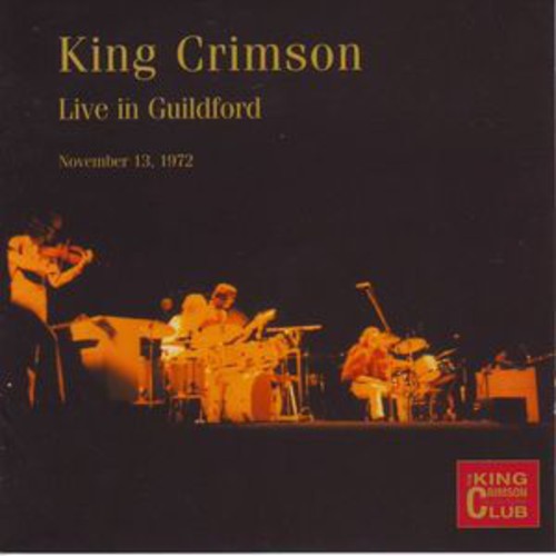 King Crimson: Live at Guildford 1972 - COMPACT DISCS