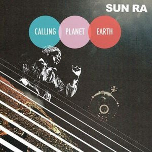 Sun Ra: Calling Planet Earth - {VINYL LP}