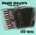 Augie Meyers: Real Tex-mex - COMPACT DISCS