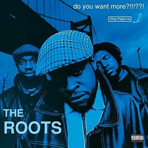 The Roots: Do You Want More?!!!??! - {VINYL LP}