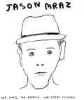Jason Mraz: We Sing We Dance We Steal Things - {VINYL LP}