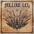 Hollow Leg: Crown - {VINYL LP}