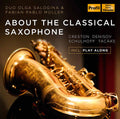 Creston / Salogina / Mueller: About the Classical Saxophone - COMPACT DISCS