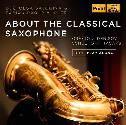 Creston / Salogina / Mueller: About the Classical Saxophone - COMPACT DISCS