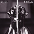 Slime: Company - {VINYL LP}