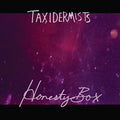 Taxidermists: Honesty Box - CASSETTES