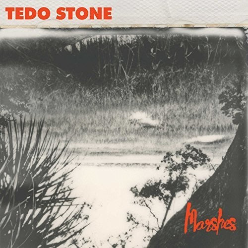 Tedo Stone: Marshes - {VINYL LP}