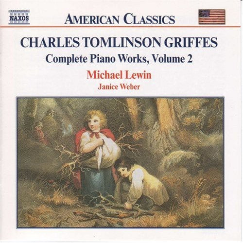 Michael Lewin: Charles Tomlinson Griffes Complete Piano Works 2 - COMPACT DISCS
