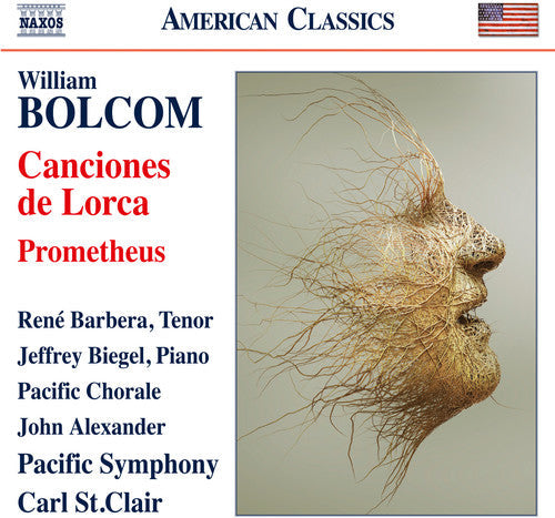 Bolcom / Barbera / Pacific Symphony / st. Clair: Canciones de Lorca / Prometheus - COMPACT DISCS