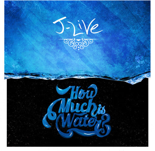 J-Live: How Much Is Water? - COMPACT DISCS