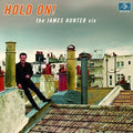 James Hunter Six: Hold on - COMPACT DISCS