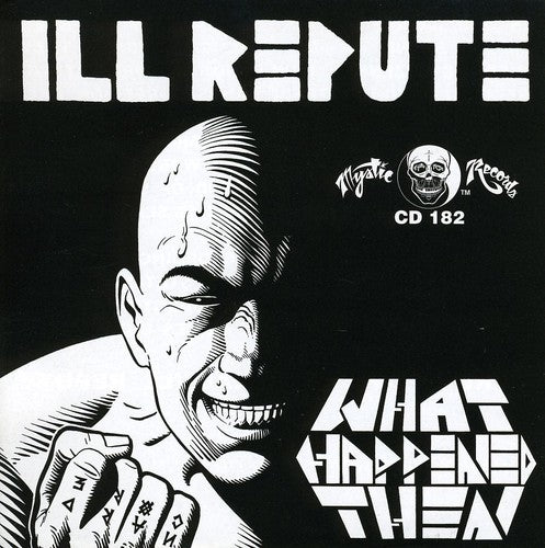 Ill Repute: What Happens Next - {VINYL LP}