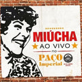 Miucha: Ao Vivo No Paco Imperial - COMPACT DISCS