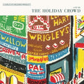 The Holiday Crowd: Holiday Crowd - {VINYL LP}