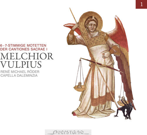 Vulpius / Daleminzia, Capella: Vulpius: 6 - 7-stimmige Motetten Der Cantiones - COMPACT DISCS