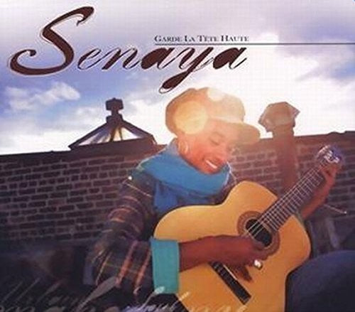 Senaya: Garde la Tete Haute - COMPACT DISCS