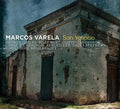 Marcos Varela: San Ygnacio - COMPACT DISCS