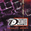 Deathline International: Reality Check - COMPACT DISCS