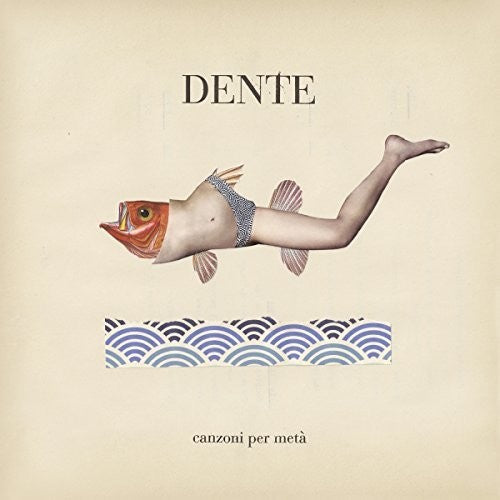 Dente: Canzoni Per Meta - {VINYL LP}