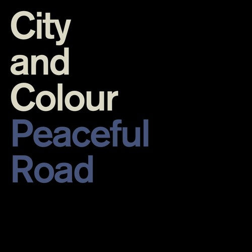City and Colour: Peaceful Road/Rain - {VINYL LP}