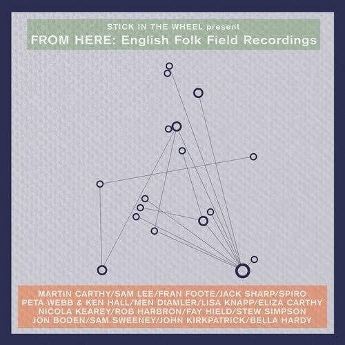 Various Artists: From Here: English Folk Field Recordings (Various Artists) - {VINYL LP}