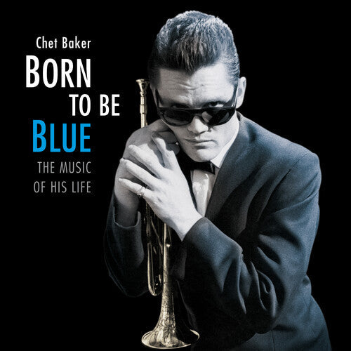 Chet Baker: Born To Be Blue: Heartfelt Homage To The Life & Music Of Chet Baker - {VINYL LP}