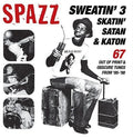 Spazz: Sweatin 3: Skatin' Satan & Katon - COMPACT DISCS