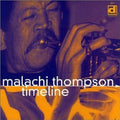 Malachi Thompson: Timeline - COMPACT DISCS