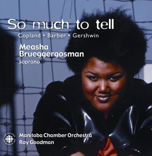 Measha Brueggergosman: So Much to Tell - COMPACT DISCS
