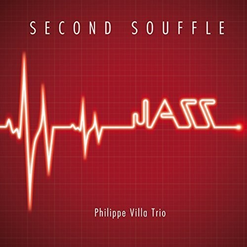 Philippe Trio Villa: Second Souffle - COMPACT DISCS