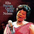 Ella Fitzgerald: Ella Swings Gently with Nelson - COMPACT DISCS
