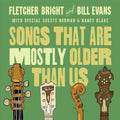 Bill Evans: Songs That Are Mostly Older Than Us - COMPACT DISCS