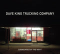 Dave King Trucking Company: Surrounded By The Night - COMPACT DISCS