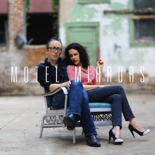 Motel Mirrors: MOTEL MIRRORS / MOTEL MIRRORS - {VINYL LP}