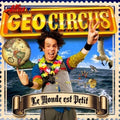 Atlas Geocircus: Le Monde Est Petit - COMPACT DISCS