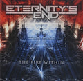 Eternity's End: Fire Within - COMPACT DISCS