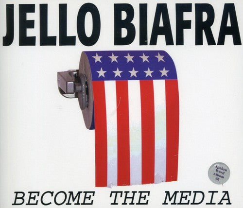 Jello Biafra: Become the Media - COMPACT DISCS