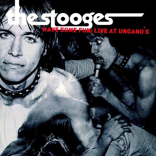 The Stooges: Have Some Fun: Live At Ungano's - COMPACT DISCS