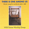 John Bell: There Is One Among Us - COMPACT DISCS