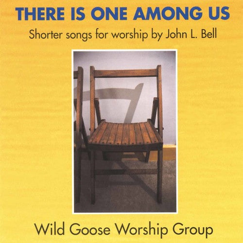 John Bell: There Is One Among Us - COMPACT DISCS