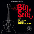 John Lee Hooker: Big Soul Of John Lee Hooker - COMPACT DISCS