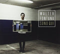 Walter Fontana: Sono Qui - COMPACT DISCS