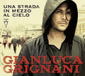 Gianluca Grignani: Una Strada In Mezzo Al Cielo - {VINYL LP}