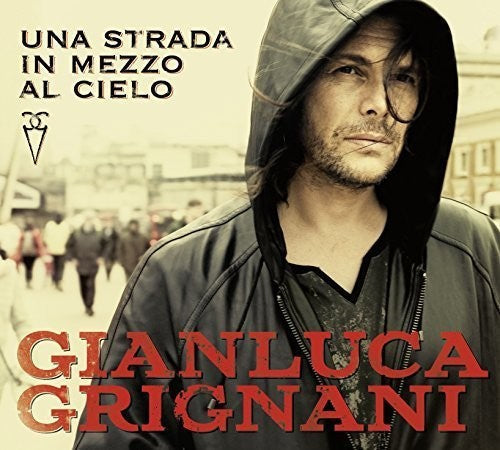 Gianluca Grignani: Una Strada In Mezzo Al Cielo - {VINYL LP}