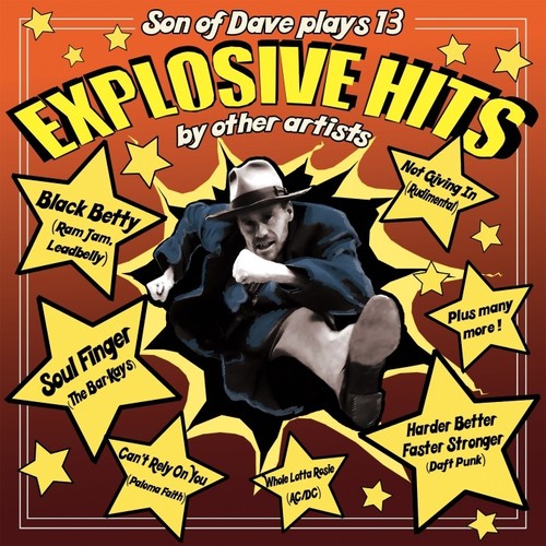 Son of Dave: Explosive Hits - {VINYL LP}