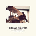 Signals Midwest: Latitudes And Longitudes - {VINYL LP}
